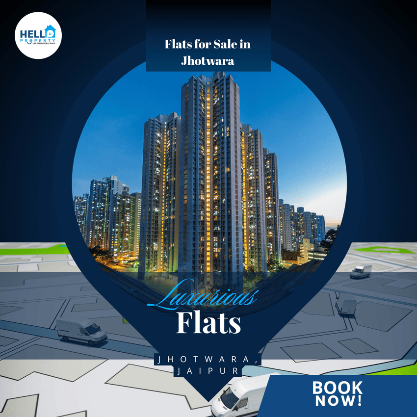 Flats for Sale in Jhotwara â€“ Your Ideal Home Awaits with Hello Property